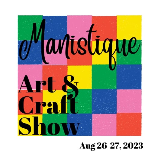 Logo for Manistique Art & Craft Show August 26-27, 2023