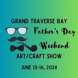 ZAPP - Event Information - Grand Traverse Bay Father's Day A&C – June  15-16, 2024