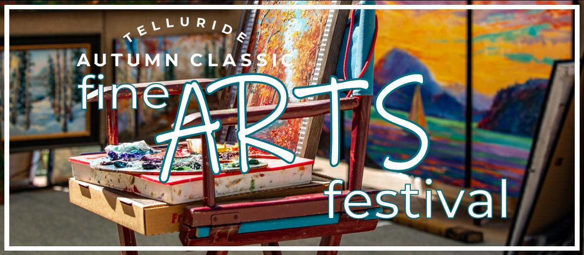 ZAPP Event Information Telluride Autumn Classic Fine Arts Festival 2024