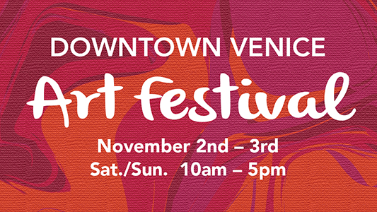 ZAPP - Event Information - Downtown Venice Art Festival: November 2019